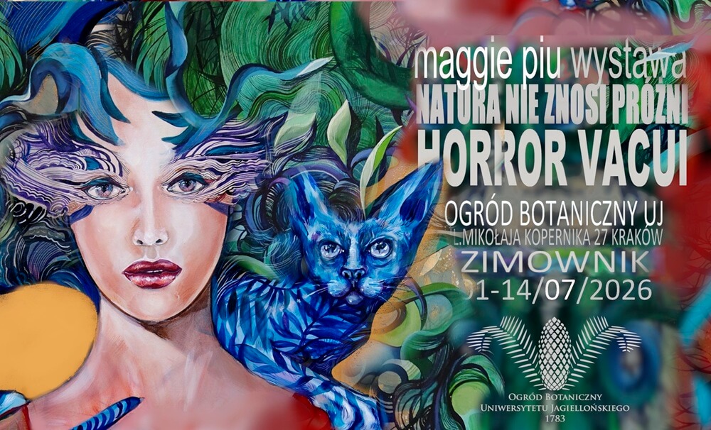 Natura nie znosi próżni - wystawa malarstwa Maggie Piu w Ogrodzie Botanicznym UJ w Krakowie 01-14.07.2026